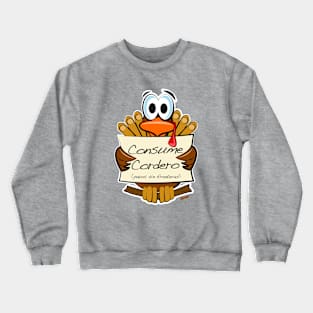 Consume cordero Crewneck Sweatshirt